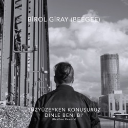 Birol Giray (BeeGee) & Ayşe Hatun Önal - Dinle Beni Bi'