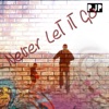 Never Let It Go - Single