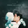 Friends and Lovers - EP album lyrics, reviews, download