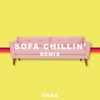 Sofa Chillin' (Remix) - Single