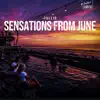 Stream & download Sensations from June - EP