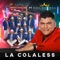 La Colaless (feat. La Brissa) - La Súper Corona de Rafa Becerra lyrics