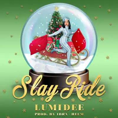 Slay Ride - Single - Lumidee