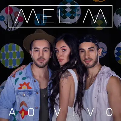 Melim (Ao Vivo) - Melim