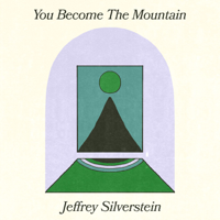 Jeffrey Silverstein - You Become the Mountain artwork