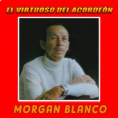 Morgan Blanco - Cumbia de Mis Amores