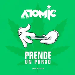 Prende un Porro - Single - Atomic Otro Way