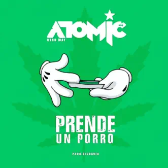 Prende un Porro by Atomic Otro Way song reviws