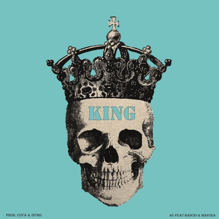 King (feat. Bascio & Mantra)