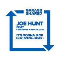 Joe Hunt, Chiverton & Hotch - It's Gonna B Ok (NHS Special Remix) artwork