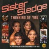 Sister Sledge - Lost In Music