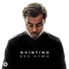 Quintino - Bro Hymn