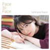 Face to Face - Single Face to Face - Single