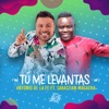 Tú Me Levantas - Single