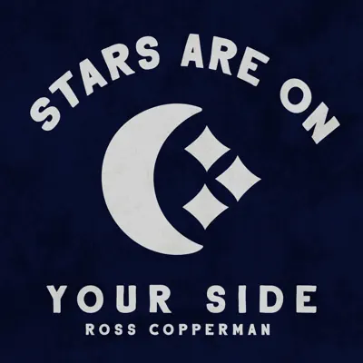 Stars Are on Your Side - Single - Ross Copperman