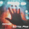 Better Man - Single