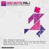Fast Butts, Vol. 1 - Eternal Rules of Tech - House