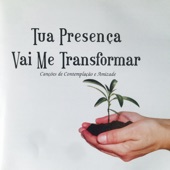 Tua presença vai me transformar (feat. Guilherme Kerr) artwork
