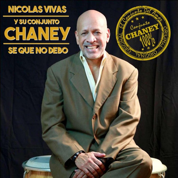 Nicolas Vivas Y Su Conjunto Chaney - Se Que No Debo