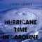 Hurricane Time in Caroline - John Jones lyrics