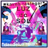 Kaveh Rastegar - Luz Do Sol (Daedelus Remix)