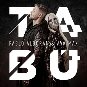 Pablo Alborán & Ava Max Tabú