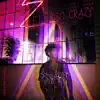 Let's Go Crazy - Single album lyrics, reviews, download