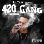 Lil Yase Presents: 420 Gang the Compilation artwork