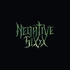 Negative Sixxx - Slay the Village