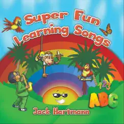 Super Fun Learning Songs by Jack Hartmann album reviews, ratings, credits