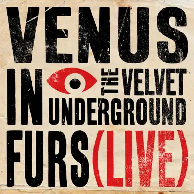 Venus In Furs (Live) - Single - The Velvet Underground