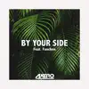 Stream & download By Your Side (feat. Fanchon) - Single