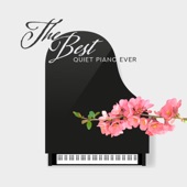 The Best Quiet Piano Ever: Background, Relax, Study, Sleep, Lounge artwork