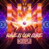 Rave Is Our Cure - Single