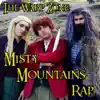 Stream & download Misty Mountains Rap - Single