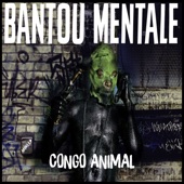 Bantou Mentale - The Forest Meets the Disco Queen
