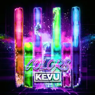 Colors - Single by Kevu album reviews, ratings, credits