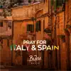 Pray for Italy & Spain (Instrumental) song lyrics