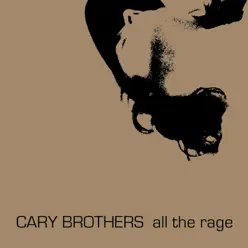 All the Rage - EP - Cary Brothers