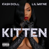 Kash Doll - Kitten