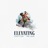 Elevating (feat. Alika) - Single album lyrics, reviews, download