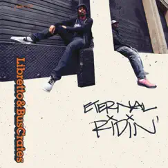 Eternal Ridin' by Libretto & BusCrates album reviews, ratings, credits
