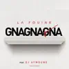 Stream & download Gnagnagna (feat. DJ Aymoune) - Single