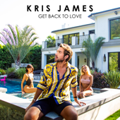 Get Back to Love-Kris James