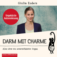 Giulia Enders - Darm mit Charme: Alles über ein unterschätztes Organ artwork