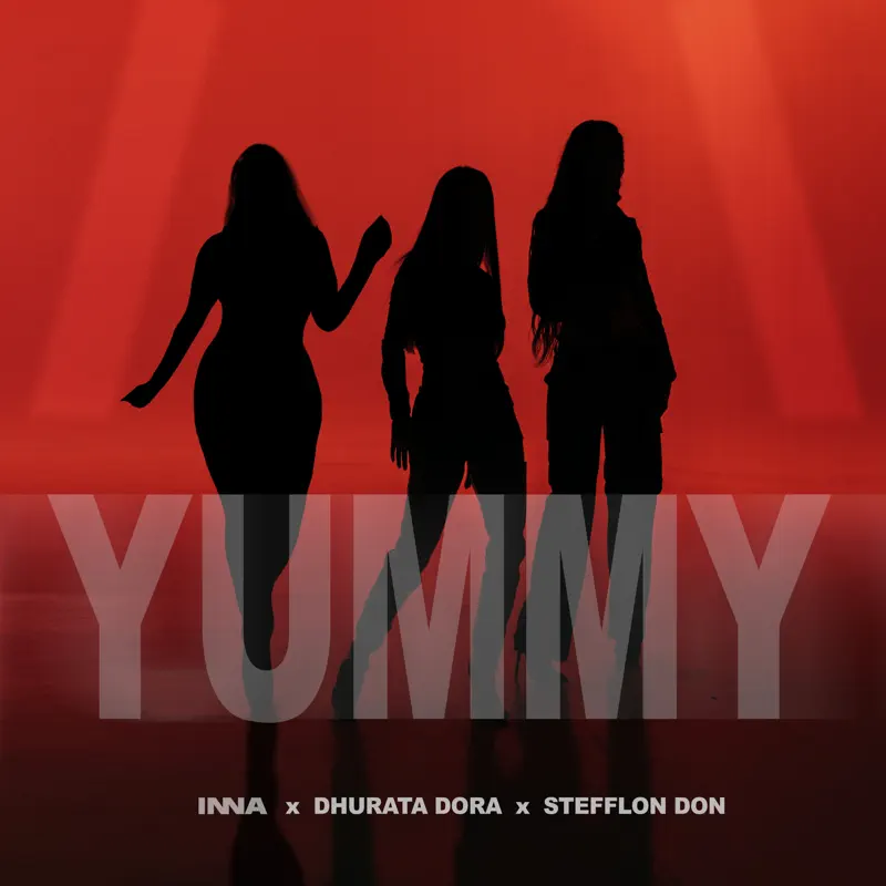 Inna, Dhurata Dora & Stefflon Don - Yummy - Single (2023) [iTunes Plus AAC M4A]-新房子