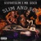 Slim and Sco (feat. Mr. Sisco) - $ixfootslim lyrics