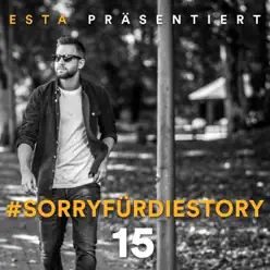 SorryfürdieStory 15 - Single - Esta SorryfürdieStory 15 - Single - Esta