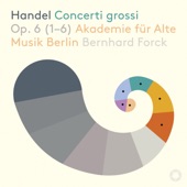 Handel: Concerti grossi, Op. 6 Nos. 1-6 artwork