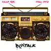 BoxTalk - EP album lyrics, reviews, download